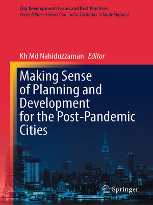 cover image of Making Sense of Planning and Development for the Post-Pandemic Cities